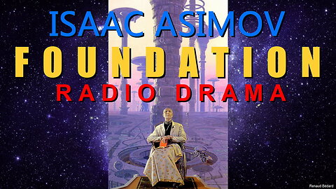 ISAAC ASIMOV FOUNDATION TRILOGY RADIO DRAMA (1973)