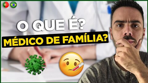 MÉDICO DE FAMÍLIA EM PORTUGAL - Entenda como Funciona!