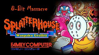 Wanpaku Graffiti Splatterhouse - Famicom (Stages 1&2)