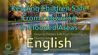 Keeping Children Safe From Drowning in Flooded Areas: English