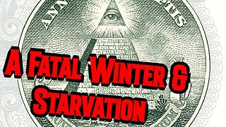 Q WARNING!!! A Fatal Winter and Starvation!!