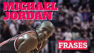 💥Frases IMPACTANTES de Michael Jordan pra você 🤩😎