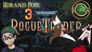 Rogue Trader Ep 3 - With Pope!