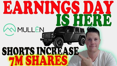 🔴Mullen Earnings Day │ Mullen Predictions ⚠️ Must Watch Mullen ⚠️