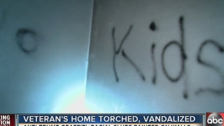 Veteranâs home set on fire, vandalized