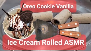 Oreo Cookie Vanilla Ice Cream Rolled ASMR @Let's Make Ice Creams