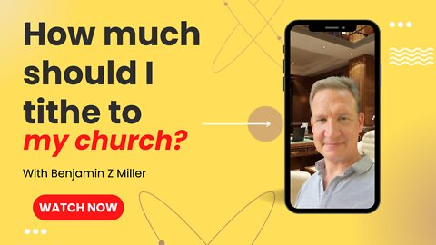 How much should I tithe to my church?