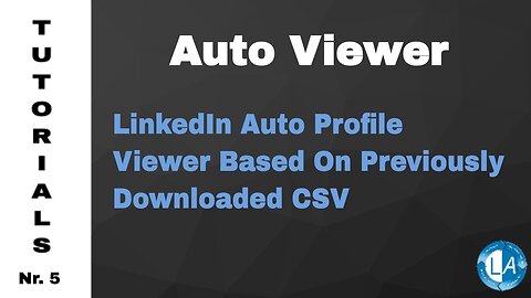 Linkedln Auto Profile Viewer - CSV Based Profile View