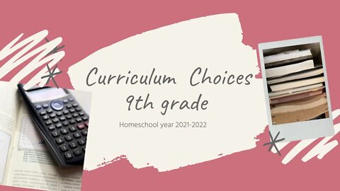 9th grade curriculum choices