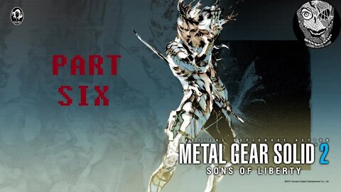 (PART 6) [You must be Ames] Metal Gear Solid 2: Sons of Liberty/Substance
