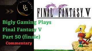 Shinryu, Final Boss, Ending, and Review - Final Fantasy V Part 50