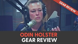 ODIN Holster Gear Review