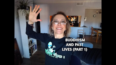 Buddhism and Past Lives (Part 1)