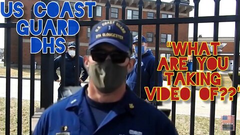 "Everything Alright With You??". Scared Of Camera. US Coast Guard. Educated. DHS. Gloucester. Mass.