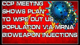 CCP Meeting Leaked - CCP Meeting Shows Plan To Wipe Out U.S. Population