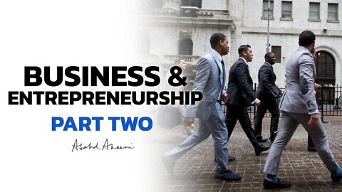 Has modern Business become a Hustle? [BUSINESS & ENTREPRENEURSHIP PT 2]