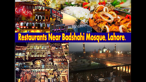 Discover the Hidden Gems Restaurants Near Badshahi Mosque, Lahore