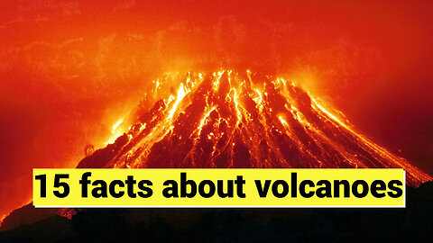 15 Facts About Volcanoes