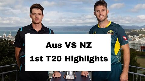 Aus VS NZ | 1st T20 Highlights | 2024