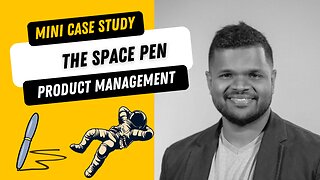Mini Case Study: SPACE PEN example | Product Management