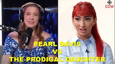 Pearl Davis vs The Prodigal Daughter, Tucker Carlson vs Israel