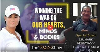 Mel K & Dr. Mark Sherwood On Winning The War On Our Hearts Minds & Bodies 10-12-22