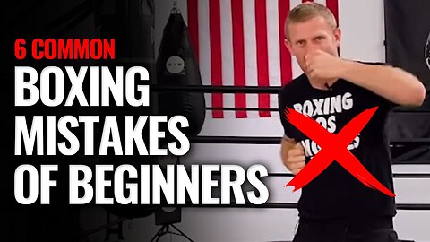6 Common Boxing Mistakes of Beginners