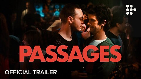 Passages - Official Trailer