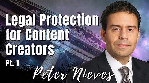 186: Pt. 1 Legal Protection for Content Creators | Peter Nieves on Spirit-Centered Business™