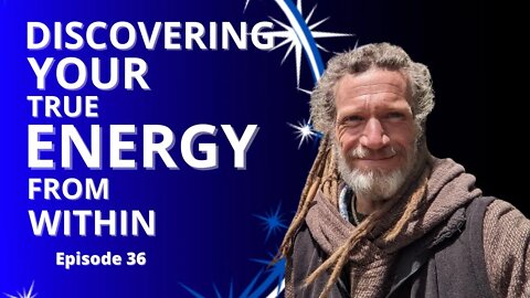 Discovering Your True Energy from Within | An Interview with Jesse Boudreau | Hosted by Joey Kramer