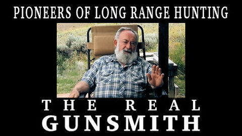 Pioneers of Long Range Hunting