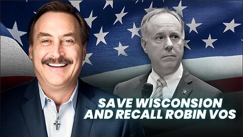 The Lindell Report - Live - Save Wisconsin And Recall Robin Vos
