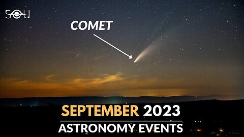 Don't Miss These Astronomy Events In September 2023 | Comet Nishimura | Meteor Shower | Supermoon