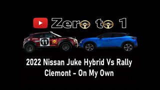 2022 Nissan Juke Hybrid Vs Rally (Clemont - On My Own)