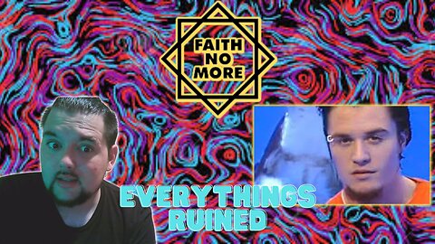 "Everything's Ruined" -- Faith No More -- First time reaction!