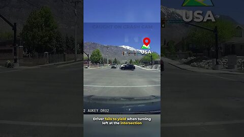 Driver fails to yield when turning left at the intersection!