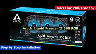 Arctic Liquid Freezer II 360 RGB | Installation Step by Step | Setup guide