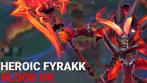 Heroic Fyrakk - Blood DK