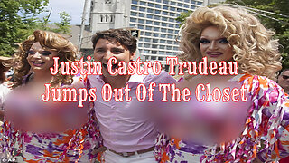 Justin Castro Trudeau Jumps Out Of The Closet