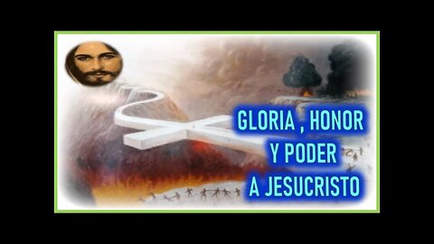 MENSAJE DE JESUCRISTO A LUCAS LA VALLA GLORIA, HONOR Y PODER A JESUCRISTO 13 ENER 2022