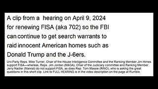 Chair of the House Intelligence Committee lies to re-new FISA - April 9, 2024