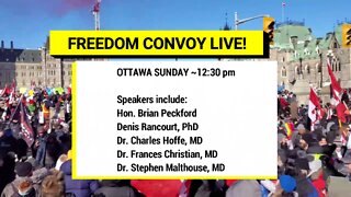 LIVE: FREEDOM CONVOY SUNDAY ~12:30 pm – OTTAWA, CANADA