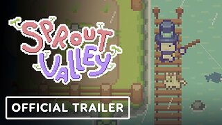 Sprout Valley - Official Release Date Announcement Trailer