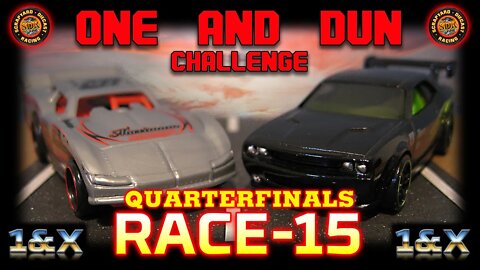 RACE-15 SEMIFINALS — 1&X CHALLENGE — Die Cast Racing