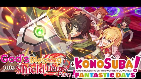 KonoSuba: Fantastic Days (Global) - God's Blessing to this Shield Hero's Party! Story Event P2