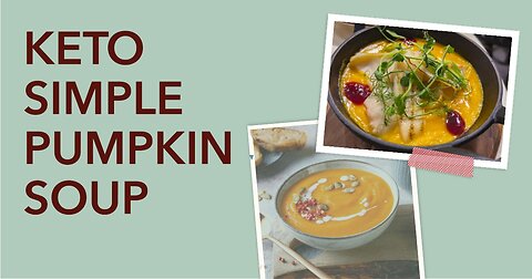 Keto Simple Pumpkin Soup | Creamy Low-Carb Comfort