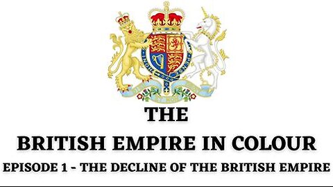 DOCUMENTARY: THE BRITISH EMPIRE IN COLOUR 1 OF 3