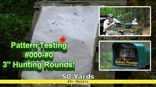 #0 & #000 Buckshot Hunting Load Tests!
