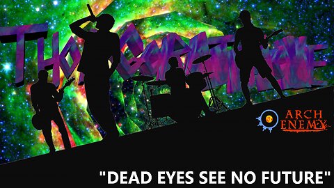 WRATHAOKE - Arch Enemy - Dead Eyes See No Future (Karaoke)