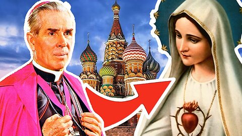 Fulton Sheen on Fatima, Russia, Islam, and Third Secret